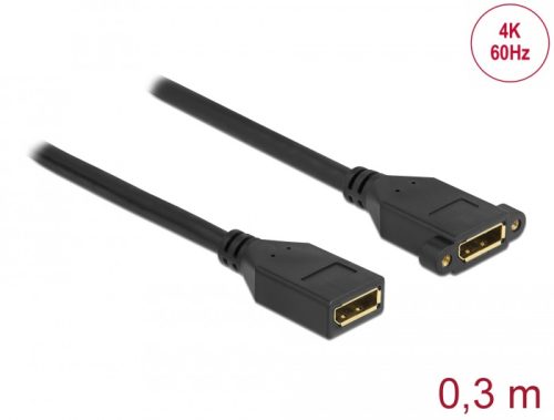 Delock DisplayPort 1.2 kábel csatlakozóhüvellyel - csatlakozóhüvellyel panelrögzítés 4K 60 Hz 30 cm